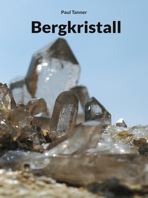 cover image of Bergkristall